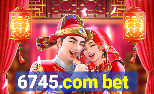 6745.com bet